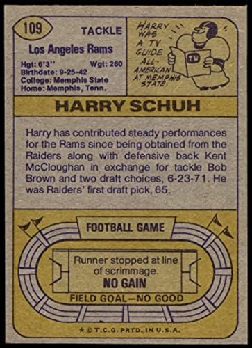 1974 Topps 109 BİR Harry Schuh Los Angeles Rams (Futbol Kartı) (Arkada Telif Hakkından Önce Bir Yıldız İşareti)