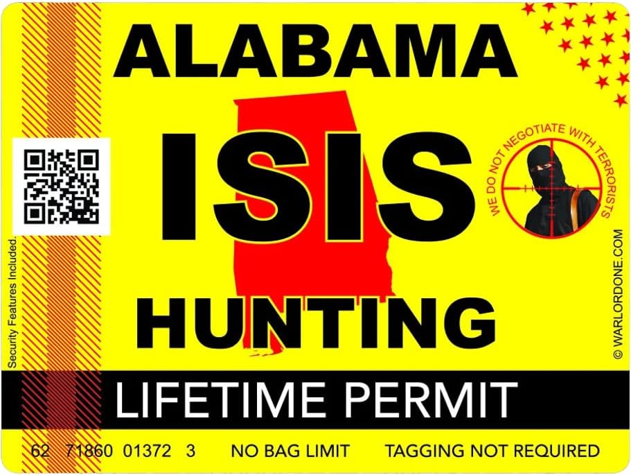 ISİS Terörist Alabama Eyalet Avcılık İzni Etiket Kendinden yapışkanlı vinil AL - C2919-6 inç veya 15 Santimetre Çıkartma