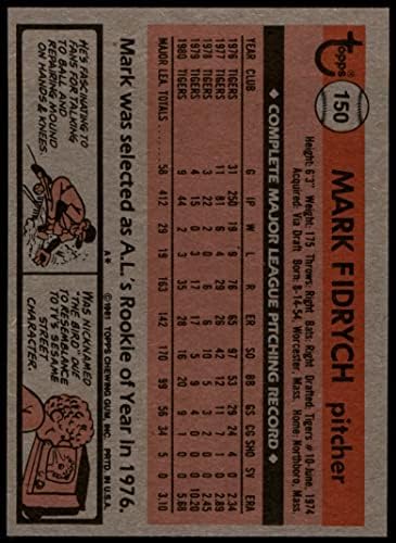 1981 Topps 150 Mark Fidrych Detroit Kaplanları (Beyzbol Kartı) ESKİ/MT Kaplanları